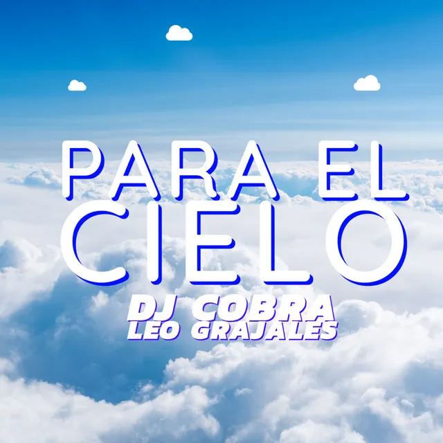 Para el Cielo