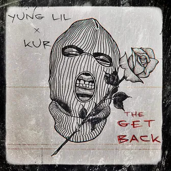 The Get Back by Yung Lil