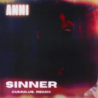 Sinner (Cumulus. Remix) by ANNI