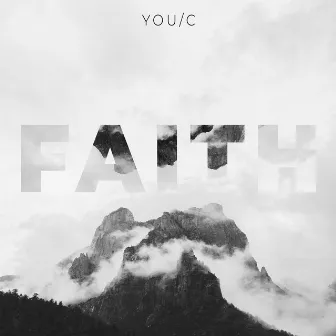 Faith by You/C