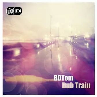 Dub Train by bdtom