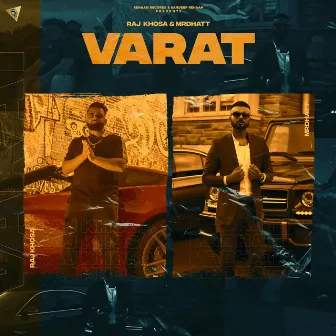 Varat by Mr Dhatt