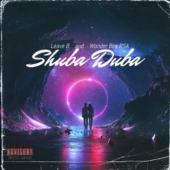 Shuba Duba by Leave B