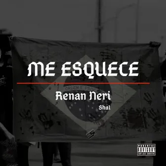 Me Esquece by Renan Neri