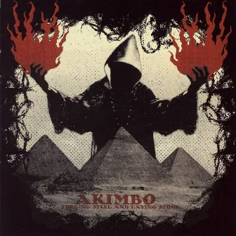 Forging Steel and Laying Stone by Akimbo