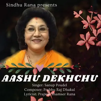 Aashu Dekhchu by Sanup Poudel