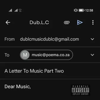 A Letter To Music Part Two by Dub.L.C