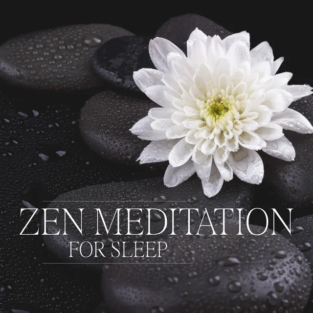 Zen Meditation for Sleep