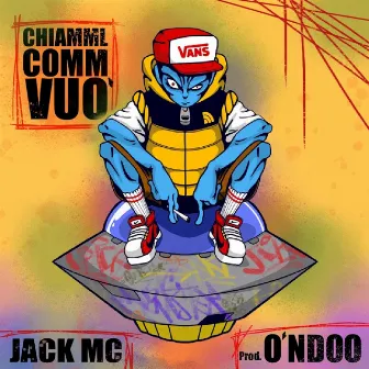 Chiamml comm vuò by Jack Mc