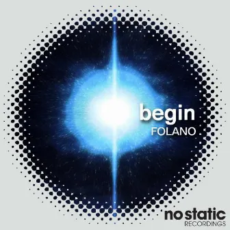 Begin by Folano