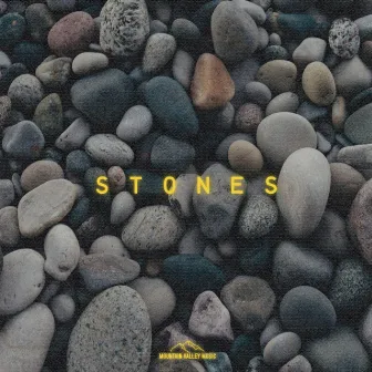 Stones by Mountain Valley Music