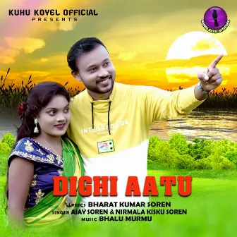 Dighi Aatu by Unknown Artist