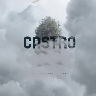 Castro by Kigali'z Illest Music