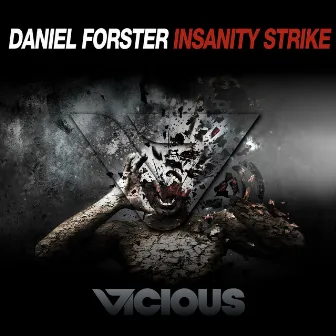 Insanity Strike by Daniel Forster