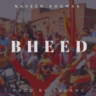 Bheed by Unknown Artist