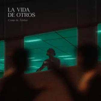 La Vida de Otros by Costa de Ámbar