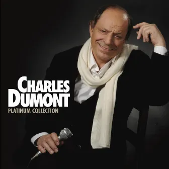 Platinum Charles Dumont by Charles Dumont