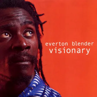 Visionary by Everton Blender