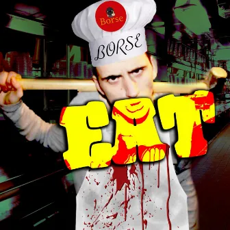 Eat by BorseFromTheNorth