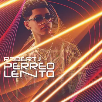 Perreo Lento by Robert J