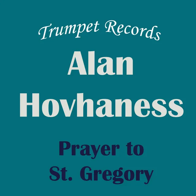 Alan Hovhaness: Prayer to St. Gregory: Organ Accompaniment