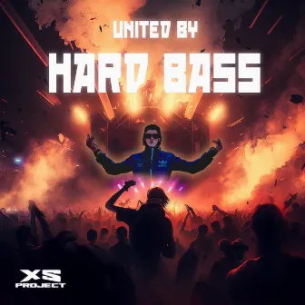 United by Hard Bass by XS Project