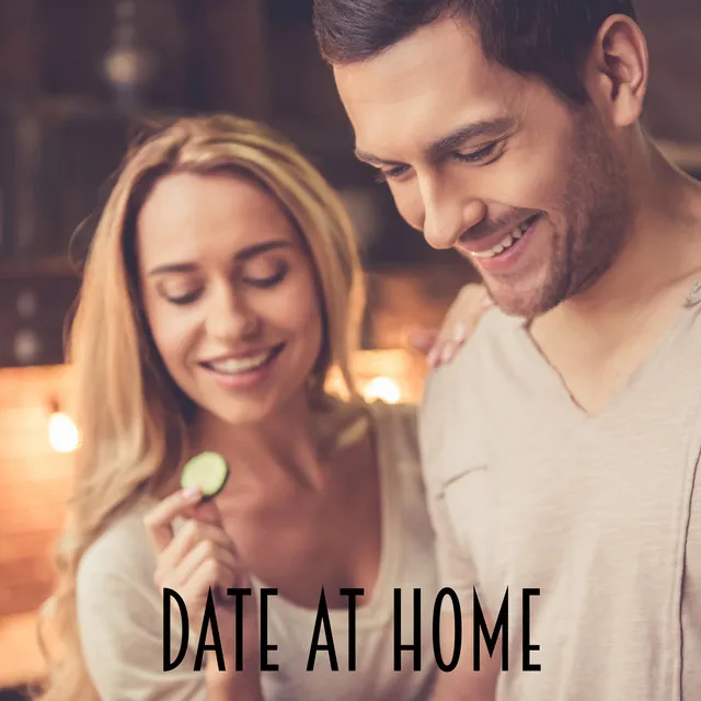 Date at Home – Very Romantic Jazz Music for Together Cooking and Spending Time with Your Love