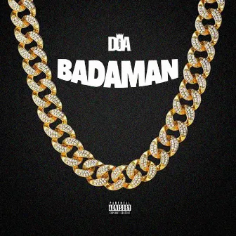 Badaman by DOA