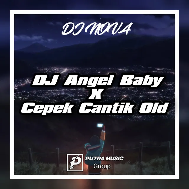 Dj Angel Baby / Cepek Cantik Old