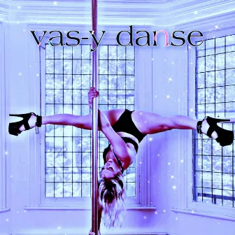 Vas-y danse by Unknown Artist