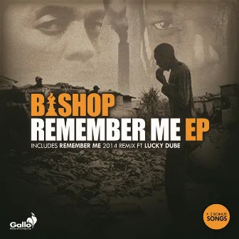 Remember Me by Bishop