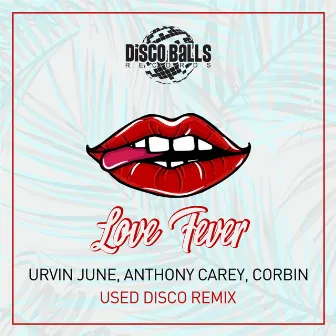 Love Fever ( Used Disco Remix ) by Corbin