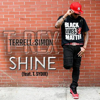 Shine by Terrell 