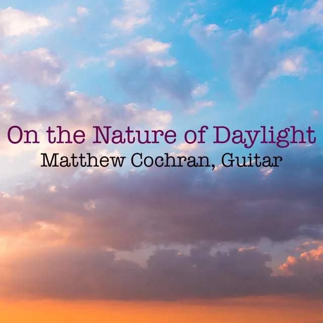 On the Nature of Daylight (Guitar Version)