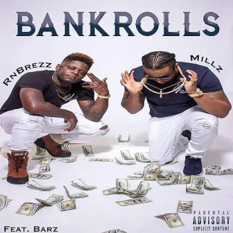 Bankrolls by Millz