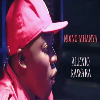 NDINO MHANYA by Alexio Kawara