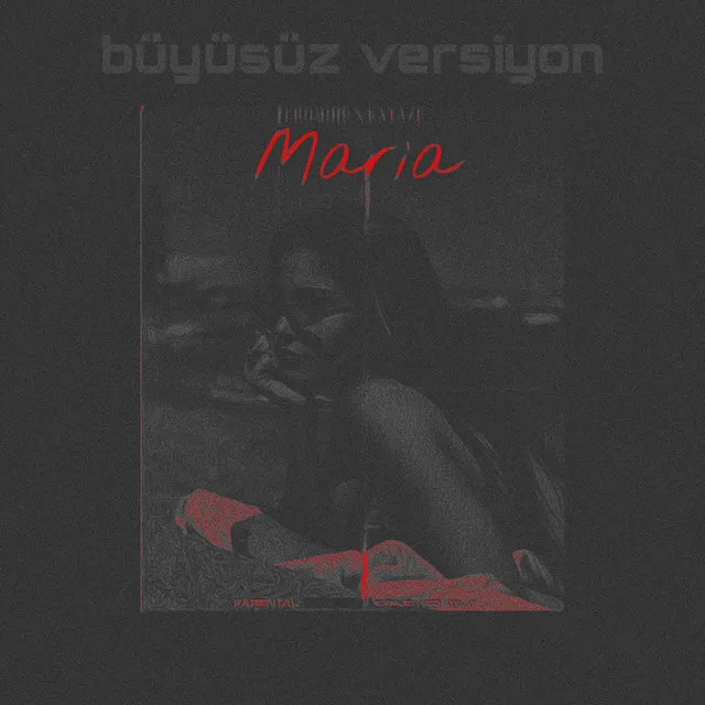 Maria - Büyüsüz Versiyon