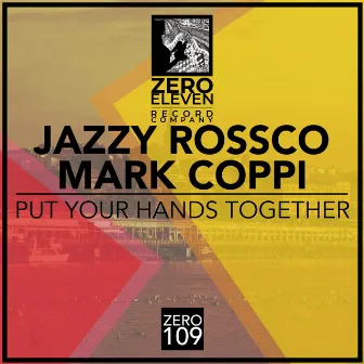 Put Your Hands Together by Mark Coppi