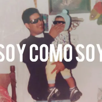 Soy Como Soy by Doble T