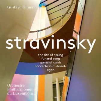 Stravinsky: Orchestral Works by Luxembourg Philharmonic Orchestra