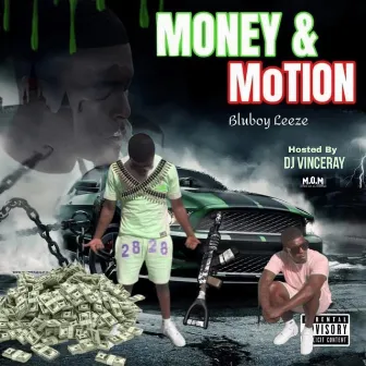 MONEY & MOTION by Djvinceray