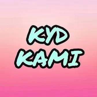 Pull Up by Kyd Kami