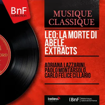 Leo: La morte di Abele, Extracts (Stereo Version) by Adriana Lazzarini