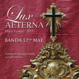 Lux Aeterna by 12th May Band