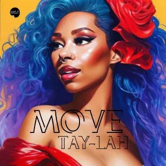 Move by TAY-LAH