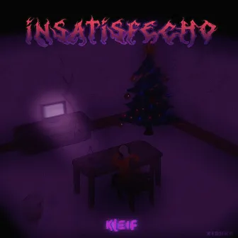 Insatisfecho by Kleif