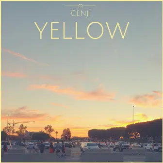 Yellow by Cenji