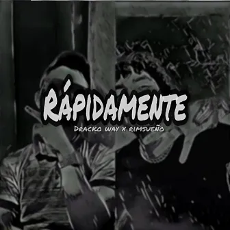 Rapidamente by Dracko Way