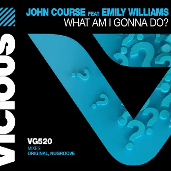 What Am I Gonna Do? (feat. Emily Williams) by Emily Williams