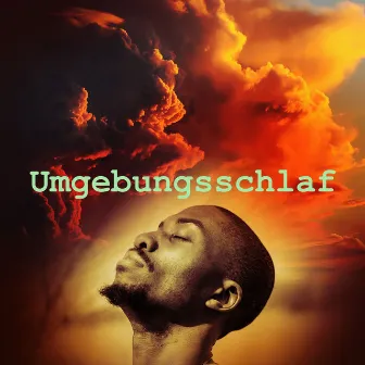 Umgebungsschlaf by Einschlafmusik für Dich